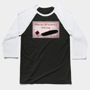 Became Insane. Baseball T-Shirt